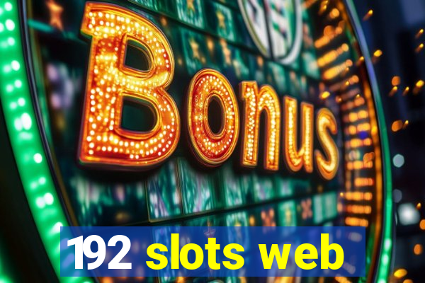 192 slots web